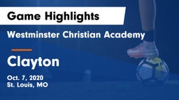 Westminster Christian Academy vs Clayton  Game Highlights - Oct. 7, 2020