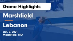 Marshfield  vs Lebanon  Game Highlights - Oct. 9, 2021