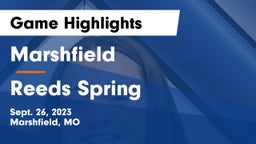 Marshfield  vs Reeds Spring  Game Highlights - Sept. 26, 2023