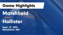 Marshfield  vs Hollister  Game Highlights - Sept. 19, 2023