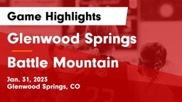 Glenwood Springs  vs Battle Mountain  Game Highlights - Jan. 31, 2023