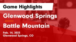 Glenwood Springs  vs Battle Mountain  Game Highlights - Feb. 14, 2023