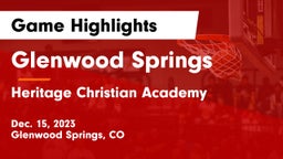 Glenwood Springs  vs Heritage Christian Academy Game Highlights - Dec. 15, 2023