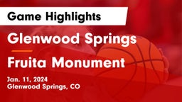 Glenwood Springs  vs Fruita Monument  Game Highlights - Jan. 11, 2024