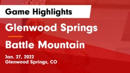 Glenwood Springs  vs Battle Mountain  Game Highlights - Jan. 27, 2022