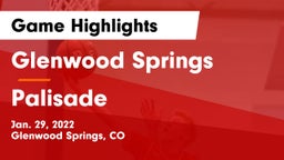 Glenwood Springs  vs Palisade  Game Highlights - Jan. 29, 2022