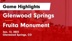 Glenwood Springs  vs Fruita Monument  Game Highlights - Jan. 12, 2023