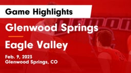 Glenwood Springs  vs Eagle Valley Game Highlights - Feb. 9, 2023