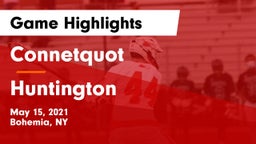 Connetquot  vs Huntington  Game Highlights - May 15, 2021