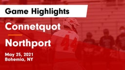 Connetquot  vs Northport  Game Highlights - May 25, 2021