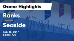 Banks  vs Seaside  Game Highlights - Feb 16, 2017