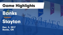 Banks  vs Stayton  Game Highlights - Dec. 5, 2017