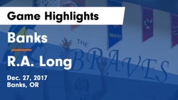 Banks  vs R.A. Long Game Highlights - Dec. 27, 2017