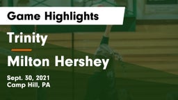 Trinity  vs Milton Hershey  Game Highlights - Sept. 30, 2021