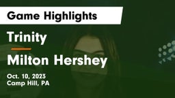 Trinity  vs Milton Hershey  Game Highlights - Oct. 10, 2023