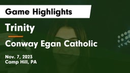 Trinity  vs Conway Egan Catholic  Game Highlights - Nov. 7, 2023