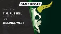 Recap: C.M. Russell  vs. Billings West  2016