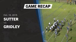 Recap: Sutter  vs. Gridley  2015