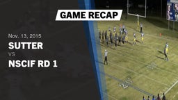 Recap: Sutter  vs. NSCIF Rd 1 2015