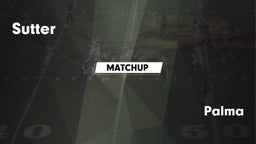Matchup: Sutter  vs. Palma  2016