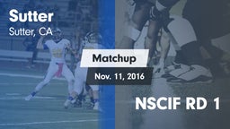 Matchup: Sutter  vs. NSCIF RD 1 2016