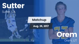 Matchup: Sutter  vs. Orem  2017