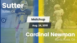 Matchup: Sutter  vs. Cardinal Newman  2018