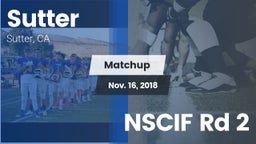 Matchup: Sutter  vs. NSCIF Rd 2 2018