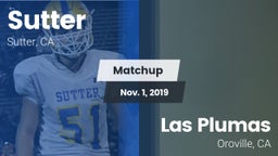 Matchup: Sutter  vs. Las Plumas  2019