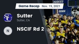 Recap: Sutter  vs. NSCIF Rd 2 2021
