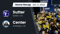 Recap: Sutter  vs. Center  2023