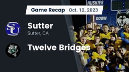 Recap: Sutter  vs. Twelve Bridges 2023