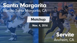 Matchup: Santa Margarita vs. Servite  2016