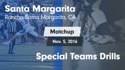Matchup: Santa Margarita vs. Special Teams Drills 2016