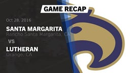 Recap: Santa Margarita  vs. Lutheran  2016