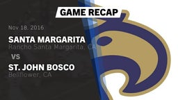 Recap: Santa Margarita  vs. St. John Bosco  2016