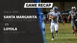 Recap: Santa Margarita  vs. Loyola  2016
