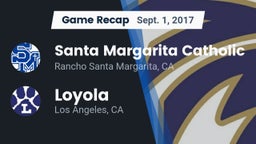 Recap: Santa Margarita Catholic  vs. Loyola  2017
