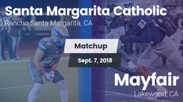 Matchup: Santa Margarita vs. Mayfair  2018