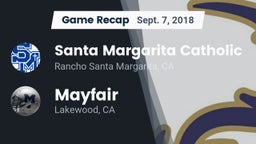 Recap: Santa Margarita Catholic  vs. Mayfair  2018