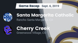 Recap: Santa Margarita Catholic  vs. Cherry Creek  2019