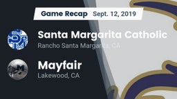 Recap: Santa Margarita Catholic  vs. Mayfair  2019