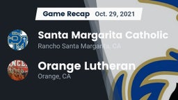 Recap: Santa Margarita Catholic  vs. Orange Lutheran  2021