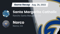 Recap: Santa Margarita Catholic  vs. Norco  2022