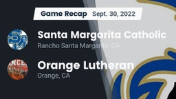 Recap: Santa Margarita Catholic  vs. Orange Lutheran  2022
