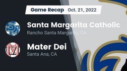 Recap: Santa Margarita Catholic  vs. Mater Dei  2022