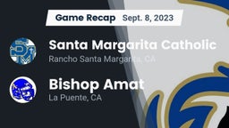 Recap: Santa Margarita Catholic  vs. Bishop Amat  2023