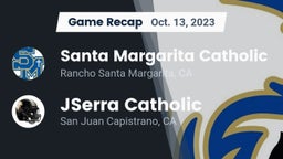 Recap: Santa Margarita Catholic  vs. JSerra Catholic  2023