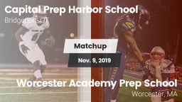 Matchup: Capital Prep Harbor  vs. Worcester Academy Prep School 2019