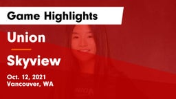 Union  vs Skyview  Game Highlights - Oct. 12, 2021